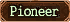 Pioneer
